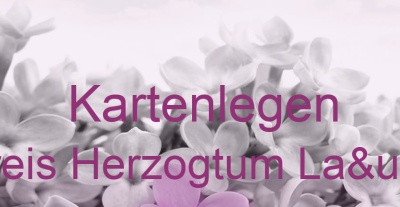Kartenlegen Lanze, Kreis Herzogtum Laünburg | Top-Experten für Kartenlegen, Wahrsagen, Hellsehen, Zukunftsdeutung.